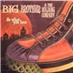 Big Brother & The Holding Company - Do What You Love